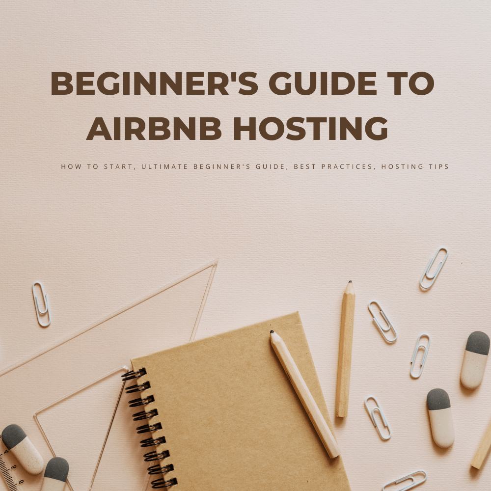 Beginner's Guide to Airbnb Hosting
